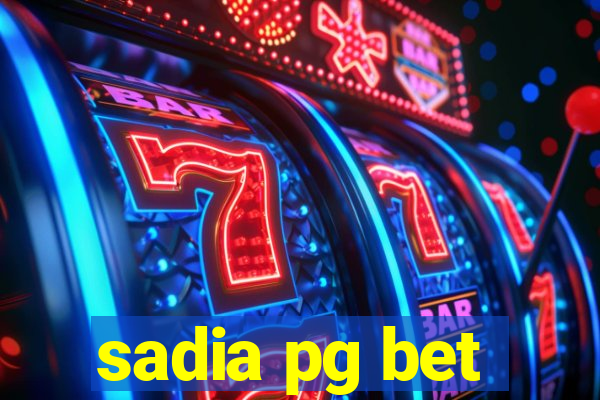 sadia pg bet